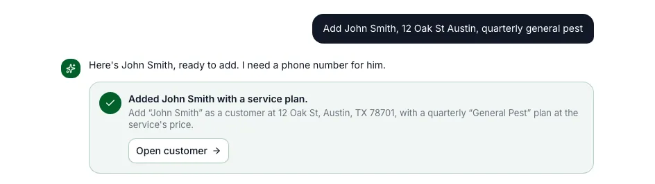Ask PestShift chat: the owner asks to add John Smith at 12 Oak St, Austin on a quarterly general pest plan, and a confirmed card says Added John Smith with a service plan, with Open customer